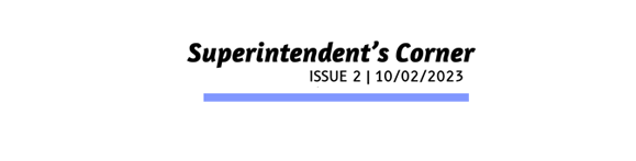 Superintendent’s Corner, Issue 1, September 1, 2023