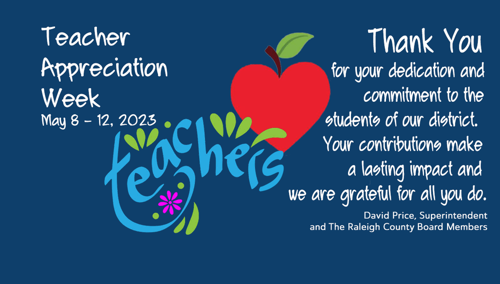Teacher Appreciation Week, May 8 through 12, 2023.